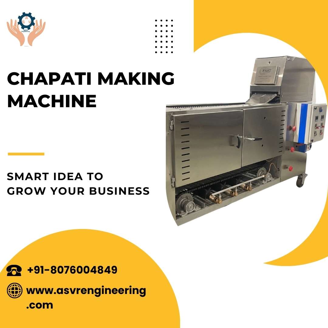 Best Chapati Making Machine Manufacturers | High-Speed & Energy-Efficient Solutions